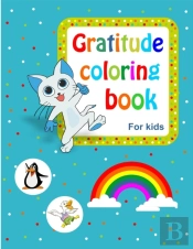 Gratitude Coloring Book For Kids
