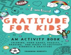 Gratitude For Kids