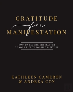 Bertrand.pt - Gratitude For Manifestation - How To Become The Master Of Your Life Through Gratitude