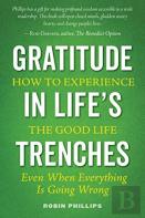 Gratitude In Life'S Trenches