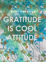 Gratitude Is Cool Attitude