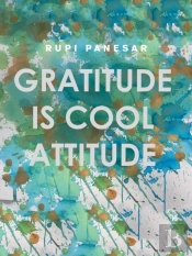 Gratitude Is Cool Attitude