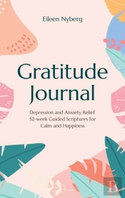 Gratitude Journal: Depression And Anxiet