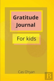 Gratitude Journal For Kids