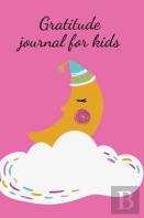 Gratitude Journal For Kids