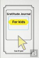 Gratitude Journal For Kids