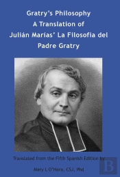 Gratry'S Philosophy