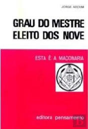 Grau do Mestre Eleito dos Nove - 9º Grau