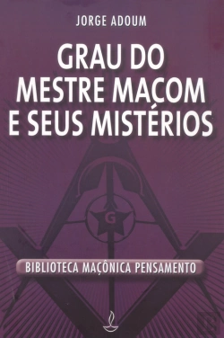 Bertrand.pt - Grau Do Mestre Macom E Seus Mistérios