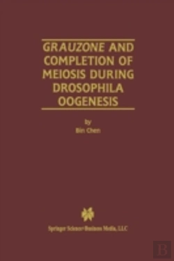 Bertrand.pt - Grauzone And Completion Of Meiosis During Drosophila Oogenesis