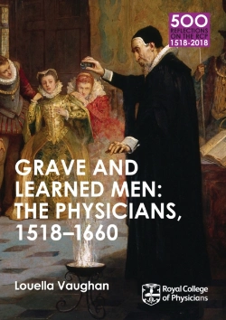 Bertrand.pt - Grave And Learned Men: The Physicians, 1518-1660