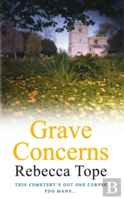 Grave Concerns : The Gripping Rural Whodunnit