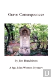 Grave Consequences