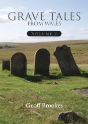 Grave Tales Of Wales 2