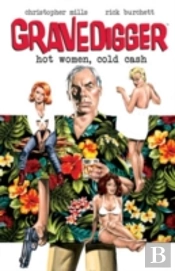 Gravedigger: Hot Women Cold Cash