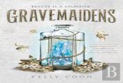 Gravemaidens