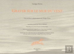 Bertrand.pt - Graver Sur Le Mur Du Vent ; Entretiens Avec Jean Daive Le 16 Décembre 1975