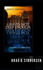 Graves Not Deep Enough