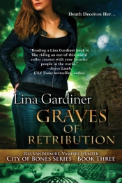 Graves Of Retribution: City Of Bones, Bo