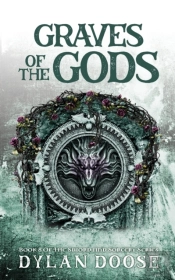 Graves Of The Gods: A Sword And Sorcery
