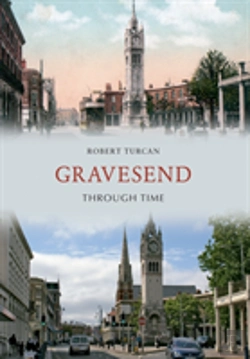 Bertrand.pt - Gravesend Through Time
