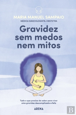 Bertrand.pt - Gravidez Sem Medos Nem Mitos