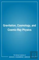 Gravitation, Cosmology, And Cosmic-Ray Physics