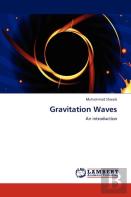 Gravitation Waves