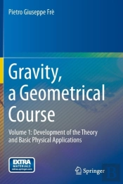 Gravity, A Geometrical Course