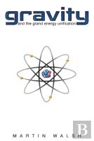 Gravity And The Grand Energy Unification