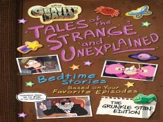 Gravity Falls: Gravity Falls: Tales Of The Strange And Unexplained