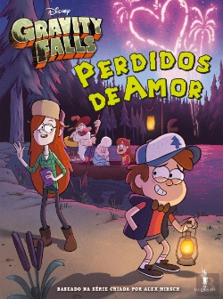 Bertrand.pt - Gravity Falls - Perdidos de Amor