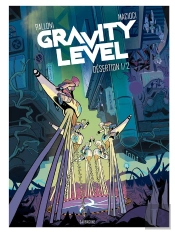 Gravity Level Volume 1 - Desertion