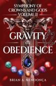 Gravity Of Obedience