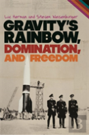 Gravity'S Rainbow, Domination, And Freedom