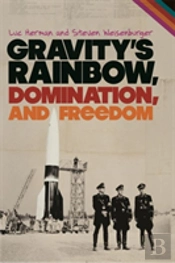 Gravity'S Rainbow, Domination, And Freedom