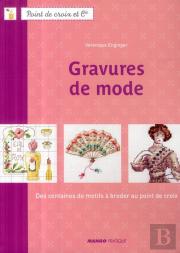 Gravures De Mode ; Des Centaines De Motifs À Broder Au Point De Croix