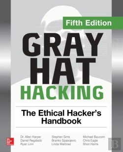 Bertrand.pt - Gray Hat Hacking: The Ethical Hacker'S Handbook, Fifth Edition