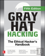 Gray Hat Hacking The Ethical Hacker'S Handbook, Fifth Edition