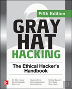 Bertrand.pt - Gray Hat Hacking The Ethical Hacker'S Handbook, Fifth Edition
