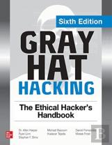 Gray Hat Hacking: The Ethical Hacker'S Handbook, Sixth Edition