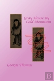 Gray House By Cold Mountain