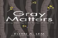 Gray Matters