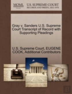Bertrand.pt - Gray V. Sanders U.S. Supreme Court Transcript Of Record With Supporting Pleadings