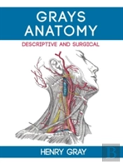 Gray'S Anatomy Descriptive And Surgical