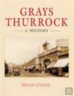 Bertrand.pt - Grays Thurrock: A History