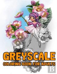 Grayscale Coloring Book For Adults