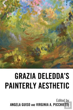 Bertrand.pt - Grazia Deledda'S Painterly Aesthetic