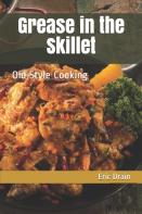Grease In The Skillet