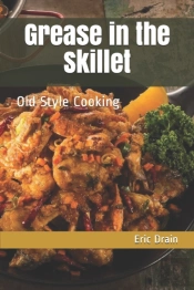 Grease In The Skillet